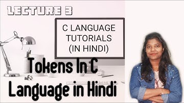 Tokens in C Programming Language in Hindi with examples