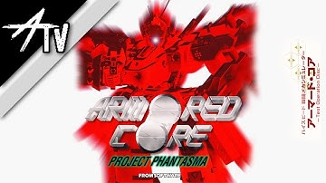 ARTV // Armored Core: Project Phantasma | Part 1