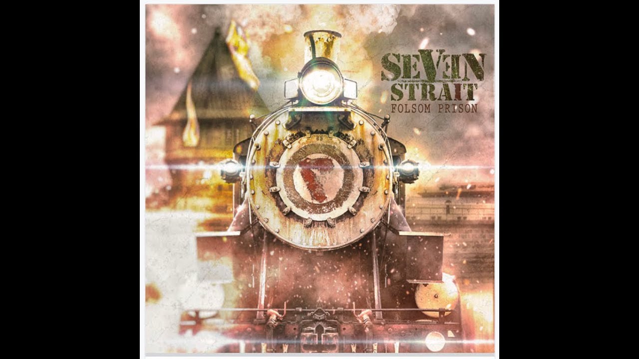 Seven Strait - "Folsom Prison" Johnny Cash Cover "Lyric Video"