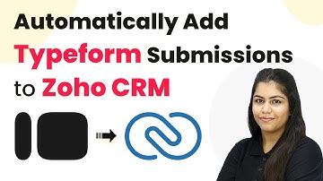 How to Automatically Add Typeform Submissions to Zoho CRM