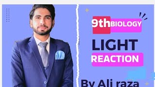 light reaction 9th class by Ali raza @superbiolog @AsapSCIENCE #viral @YouTube