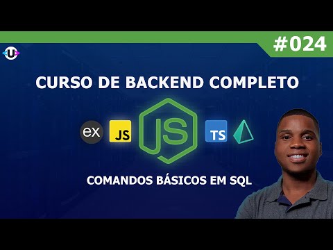24 - Comandos Básicos Em Sql | Curso de Backend Completo Para Iniciantes 2026
