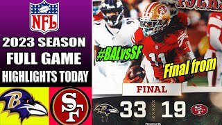 49ers vs Ravens [FULL GAME HIGHLIGHTS] WEEK 16 12\/25\/2023 | NFL HighLights TODAY 2023