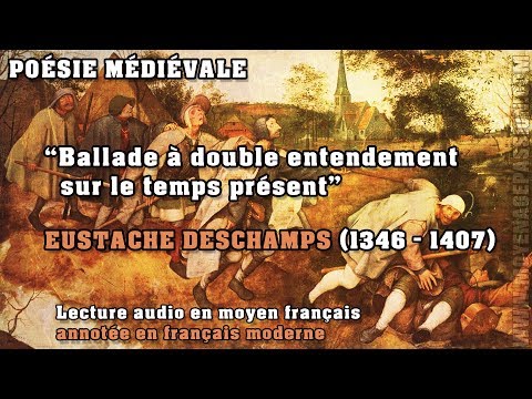 A french medieval ballad from the 14th century by Eustache Deschamps