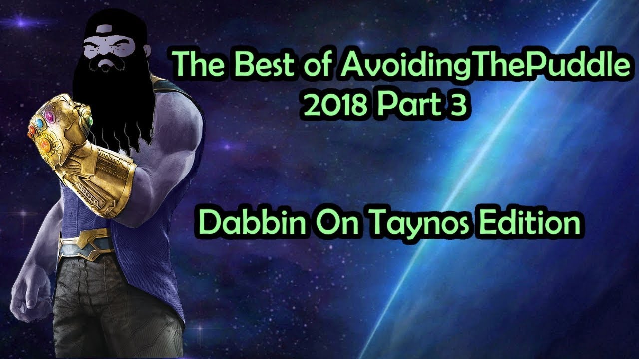 [Fan Compilation] The Best of AvoidingThePuddle 2018 Part 3 - 