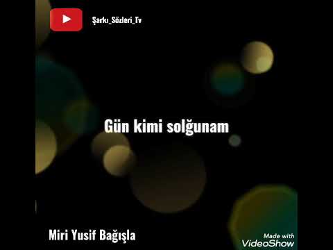 Miri Yusif Bağışla Şarkı Sözleri