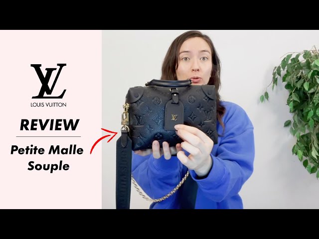 Review  Louis Vuitton Petite Malle Souple 