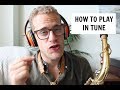 🎷👍 How To Play In Tune | How To Play Saxophone | Todd Schefflin👍🎷