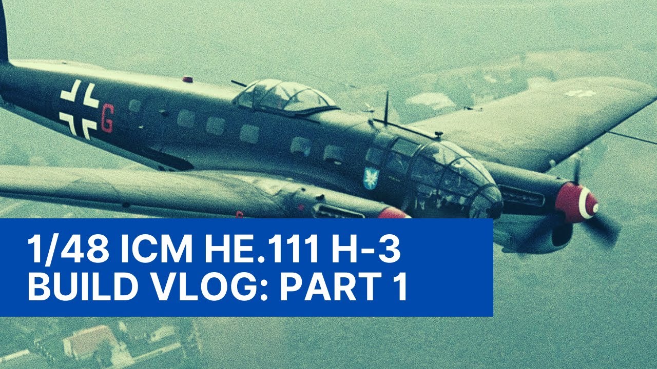 1/48 ICM He.111 H-3 Build Series - Part 1: Intro and interior