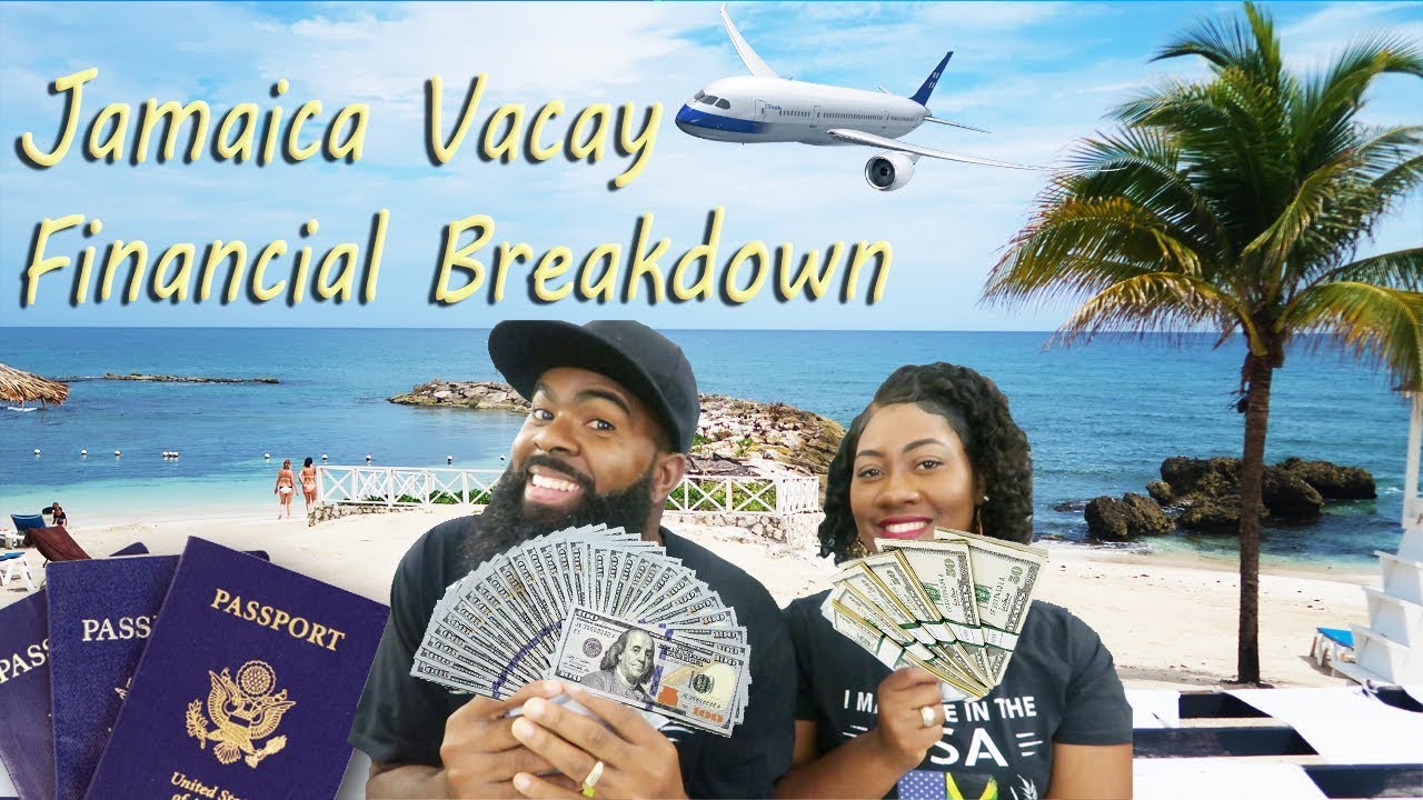 Traveling To Jamaica | The Financial Cost \U0026 Breakdown