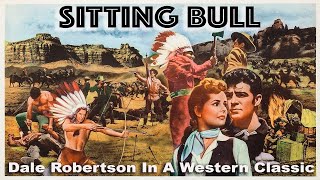 Sitting Bull- Dale Robertson In A Western Classic