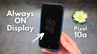 Google Pixel 10a - Always On Display - How to Turn ON / Off AOD