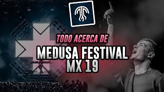 Lo vivido en MEDUSA FESTIVAL México 2019 🐙