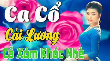 Vừa Nằm Vừa Nghe Ca Cổ Cải Lương Hơi Dài Dễ Ngủ - Ca Cổ Cải Lương Xưa CẢ XÓM KHÓC NHÈ🌹Ca Cổ Tân Thời