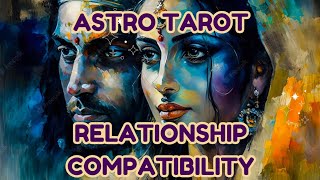 Relationship Compatibility Test Reading | Astrology | Tarot
