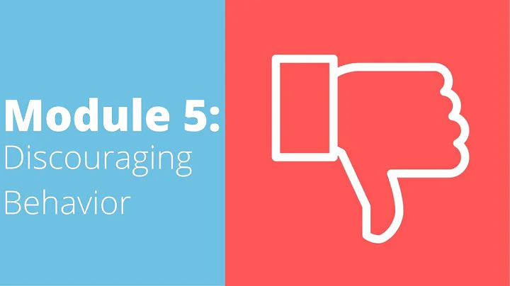 PBIS Tier 1 - Module 5 Discouraging Behavior