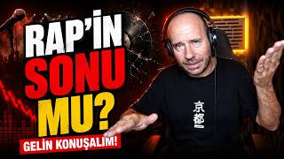 Rap Müziğin Sonu Mu Geliyor ? Gelin Konuşalım