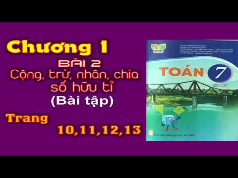 Video Toán 7 kết nối Chương 1- Bài 2: Cộng, trừ, nhân, chia... - youtube