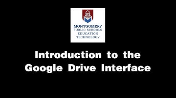 Introduction to the Google Drive Interface