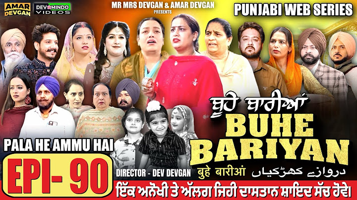 BUHE BARIYAN ਬੂਹੇ ਬਾਰੀਆਂ Epi 90 l AMAR DEVGAN | MR MRS DEVGAN | NEW PUNJABI WEB SERIES 2025