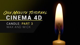 Candle Tutorial - Part 3 - Wax and Wick
