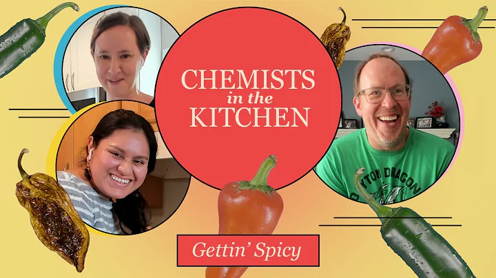 Gettin' Spicy | Chemists in the Kitchen
