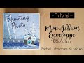 Tutoriel mini album avec enveloppes 90 action  partie 1 scrapbooking haulaction