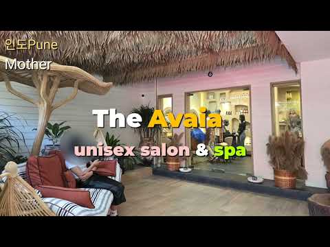 (India푸네)Avaia Unisex Salon & Spa Pune[헤어살롱 아운드]#인도주재원#미용실