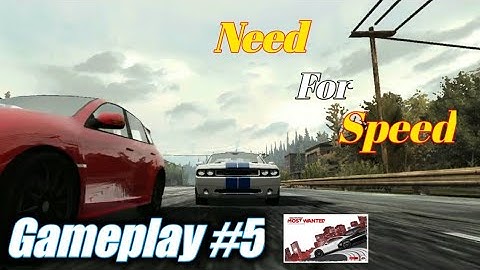 #5 Need for speed most wanted android gameplay, no commentary gameplay
