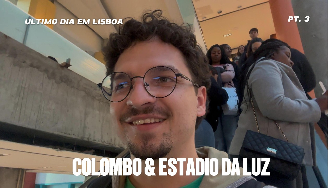 CHECK-OUT EM LISBOA! ÚLTIMO DIA COM DIREITO A PASSEIO PELO COLOMBO E VISITA AO ESTÁDIO DA LUZ ⚽🇵🇹