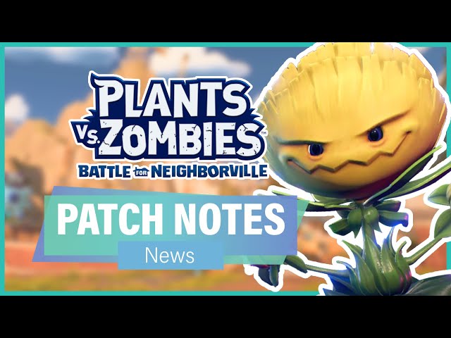 Plants Vs. Zombies: Battle For Neighborville Final Update Coming