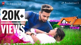 Sang Hoon Tere - [Cover] - New Sad Song 2018 - Siliguri - Jamess Poddar