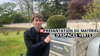 Présentation du matériel d’espaces verts