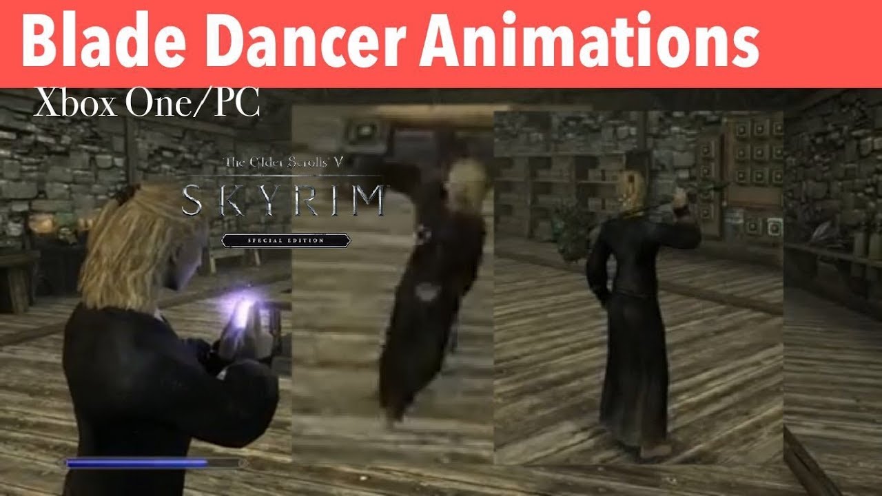 Skyrim Se Xbox One Pc Mods Blade Dancer Animations By Kurtwillgame
