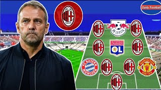 Hansi Flick's Dream Lineup For Ac Milan 😍 Ac Milan Predicted XI Under Hansi Flick 🔥