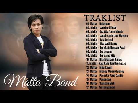 Matta Band (Full Album) Terbaik 2021 - Lagu Pop Indonesia Terbaik \u0026 Terpopuler Sepanjang Masa