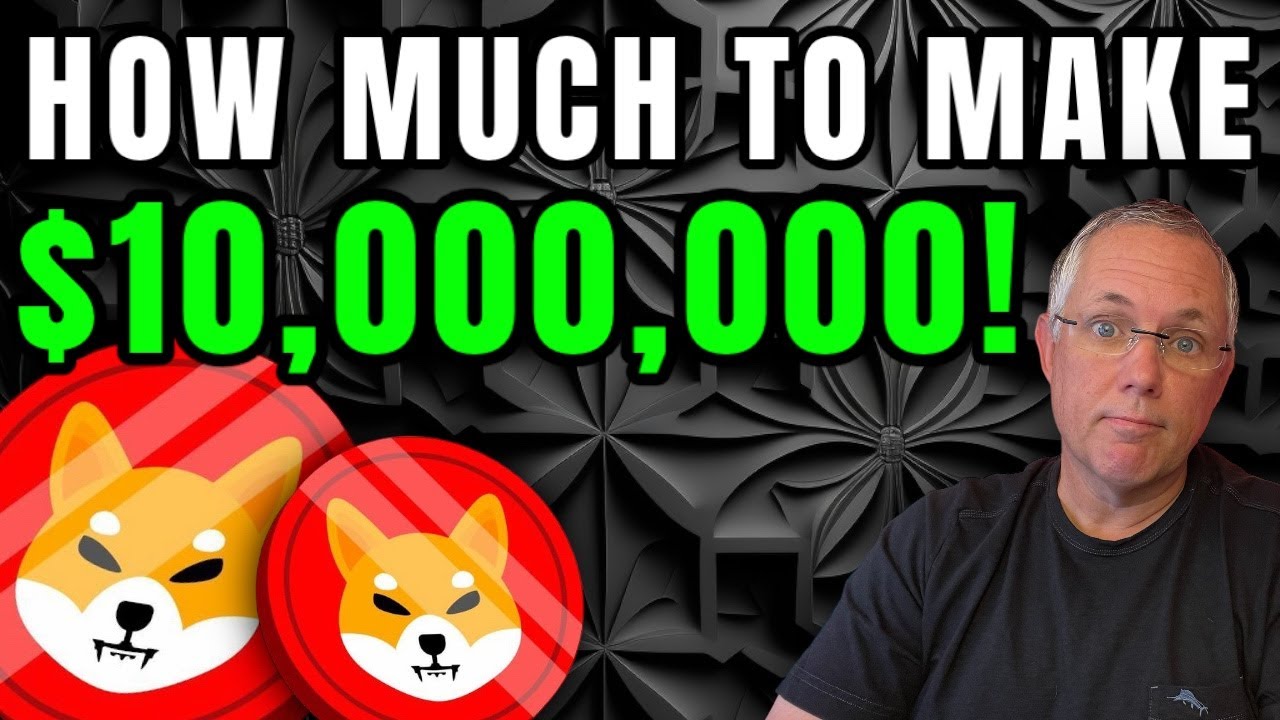 SHIBA INU HOW MUCH DO YOU NEED TO MAKE 10 000 000 DOLLARS THIS shiba-inu-how-much-do-you-need-to-make-10-000-000-dollars-this