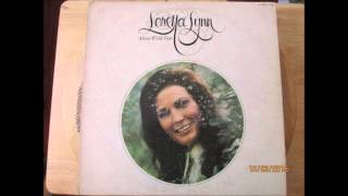 Watch Loretta Lynn Youve Made Me What I Am video