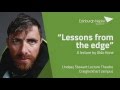 Edinburgh Napier University | Lectures | Aldo Kane: Lessons from the edge