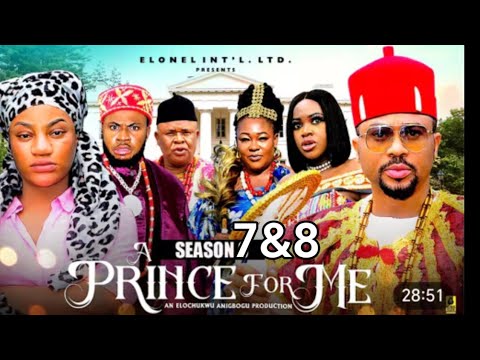 A PRINCE FOR ME SEASON 7&8 MIKE GODSON, OMA NNAANA #2026MOVIES #NOLLYWOODMOVIES #NEWMOVIE