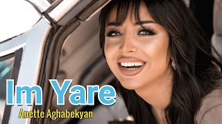 Video voorbeeld van "Anette Aghabekyan - Im Yare / Իմ Յարը // New /// Cover"