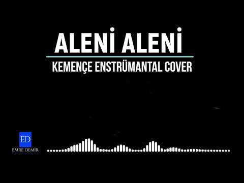 Kemençe Hareketli Karadeniz Şarkı Aleni Aleni Enstrümantal Cover