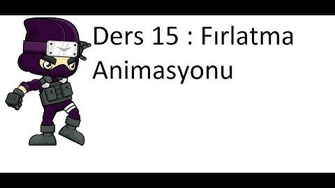 Unity5 ile 2D Platform Oyunu Yapımı Ders 15 : Fırlatma Animasyonu