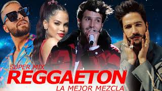 Mix Reggaeton 2022 💃 Lo Mas Nuevo 2022 💃 Camilo, Natti Natasha, Maluma, Sebastian Yatra,..