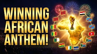 "10 African Nations, 1 Song 🔥 Africa 2026 World Cup Anthem"
