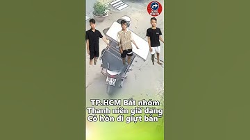 TP.HCM: Bắt nhóm thanh niên giả dạng cô hồn đi giựt bàn” #tintuc