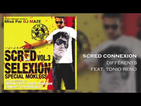 Scred Connexion - Différents feat. Tonio Reno (Son Officiel)