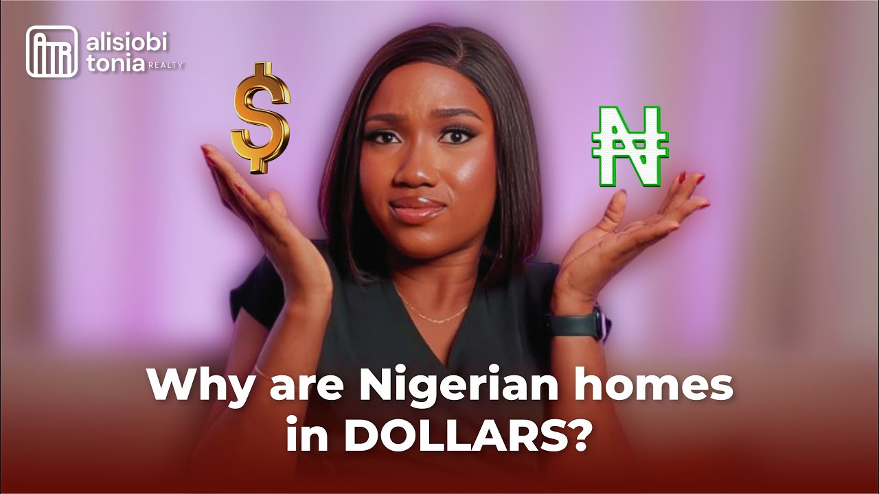 Dollar vs Naira in Nigerian Real Estate: Are Dollar-Priced Homes Worth It?