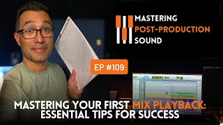Mastering Your First Mix Playback: Essential Tips for Success