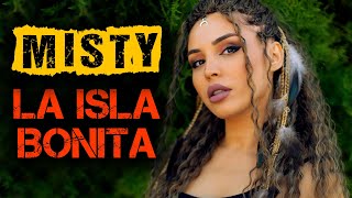 Misty - La Isla Bonita